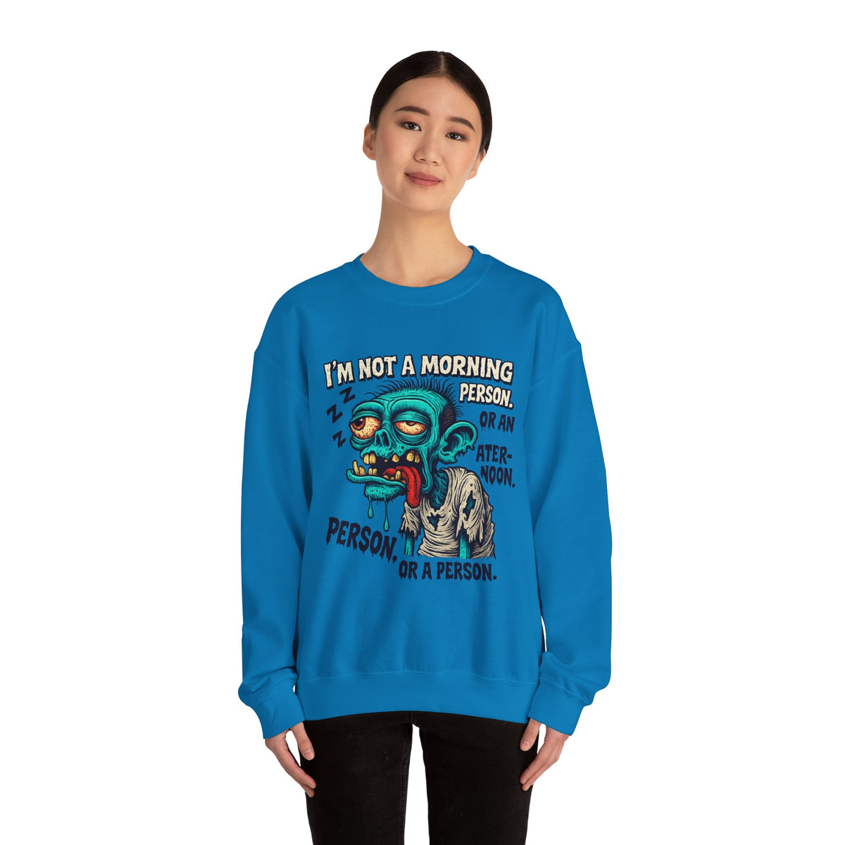 Not a Morning Person Crewneck Sweatshirt