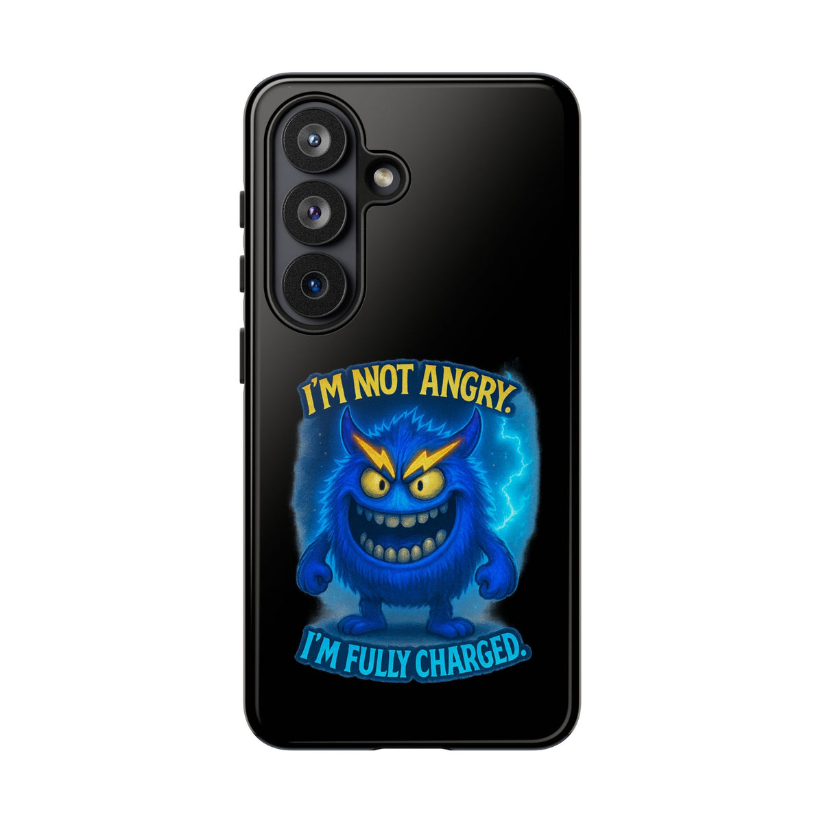 Phone Case - "I'm Not Angry, I'm Fully Charged" Electric Monster Protective Cover