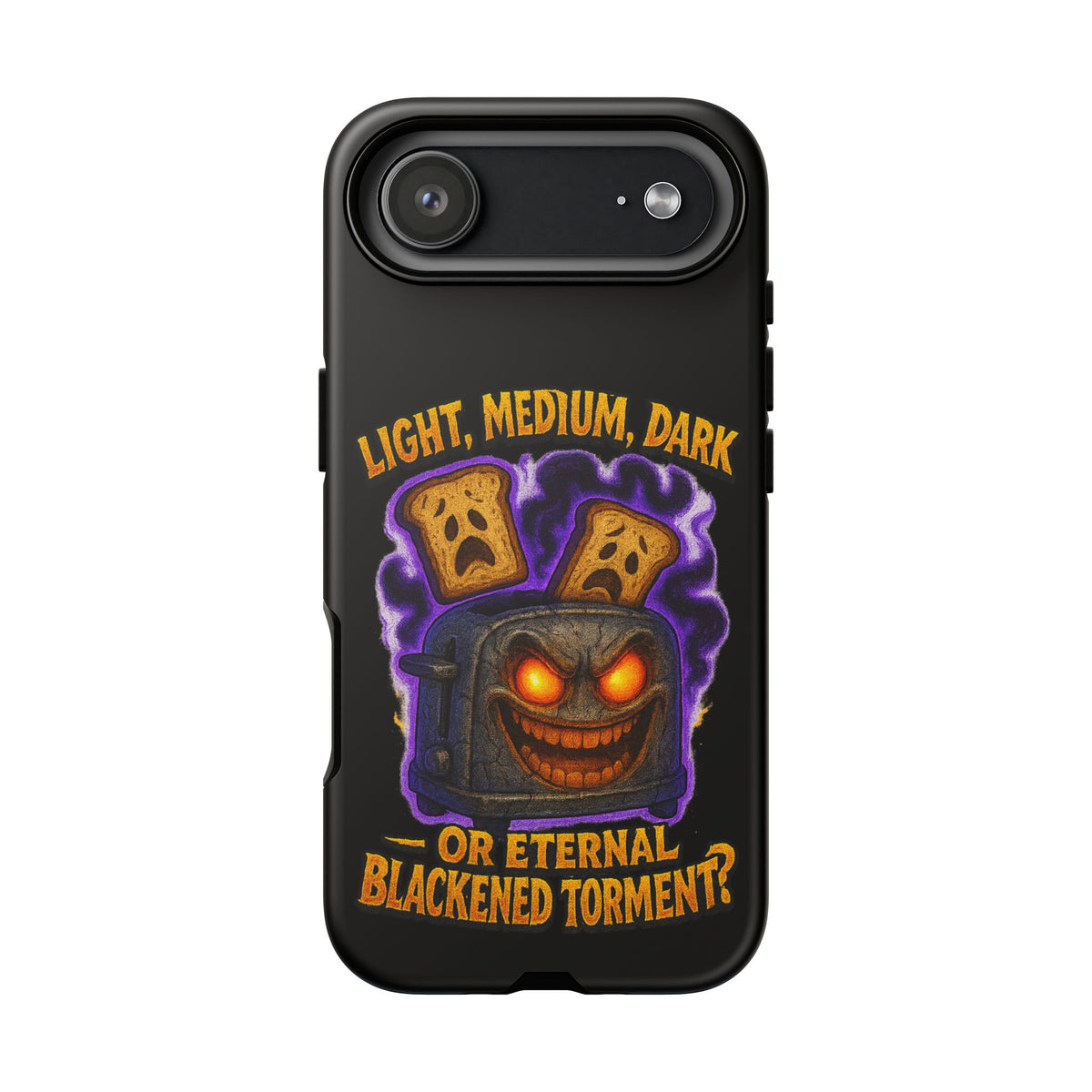 Phone Case — 'Light, Medium, Dark or Eternal Blackened Torment?' Spooky Toast & Toaster Horror Design
