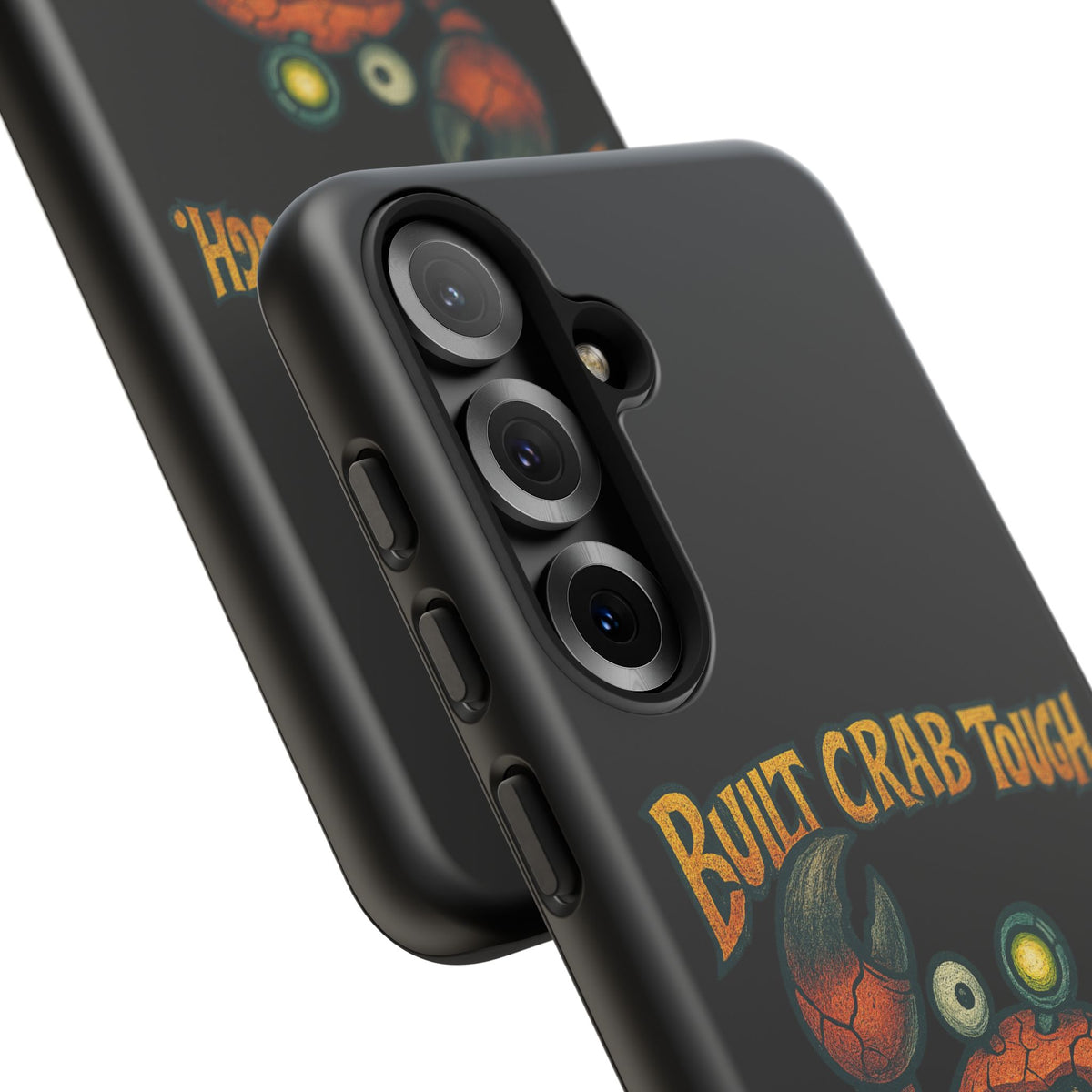 Phone Case - "Built Crab Tough" Funny Crab Graphic Protective Case