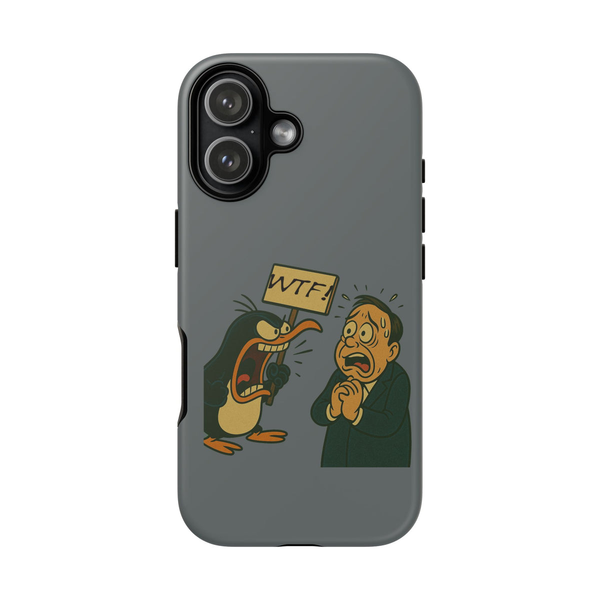 Phone Case - Cartoon Penguin Yelling 'WTF' at Shocked Man, Funny Protective iPhone Cover