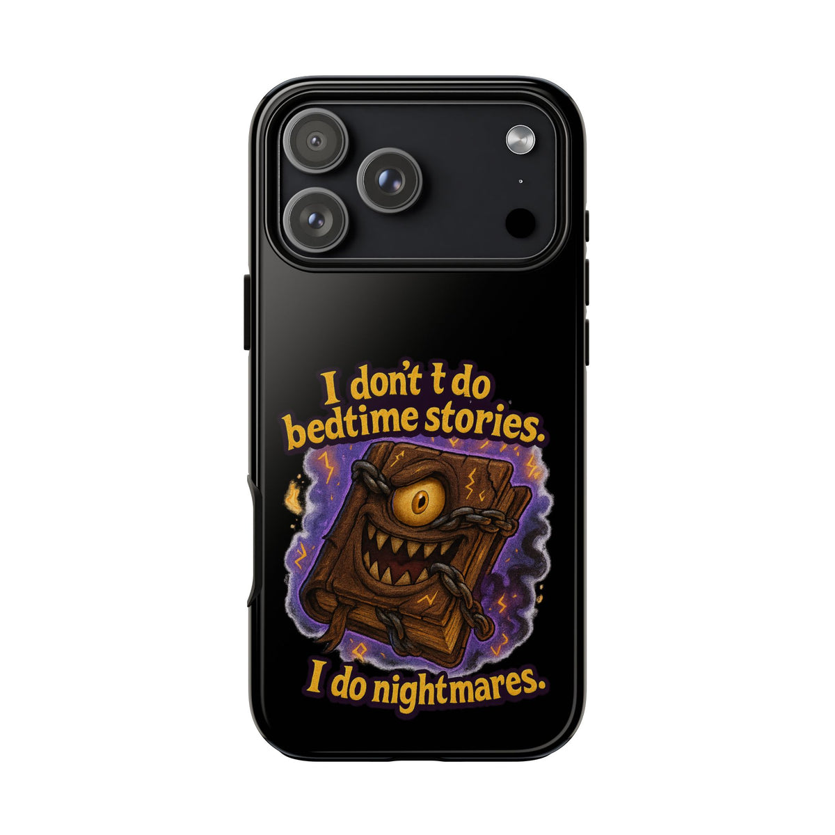 Phone Case — "I Don't Do Bedtime Stories, I Do Nightmares" Horror Book Design