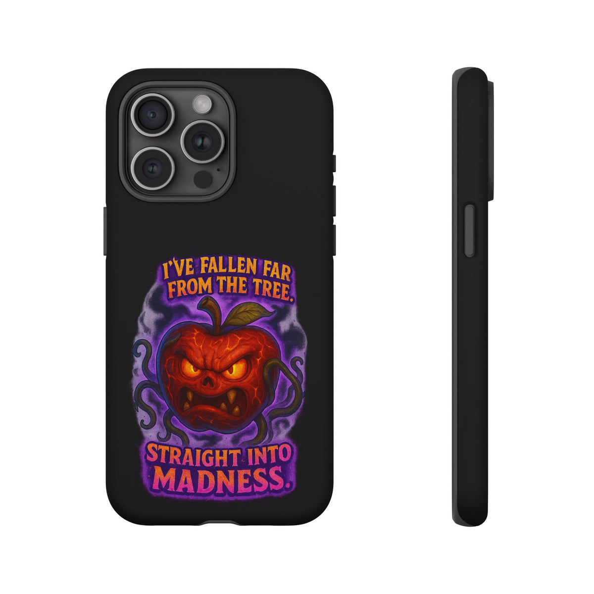 Phone Case — 'I've Fallen Far From the Tree, Straight Into Madness' Pumpkin Horror Design