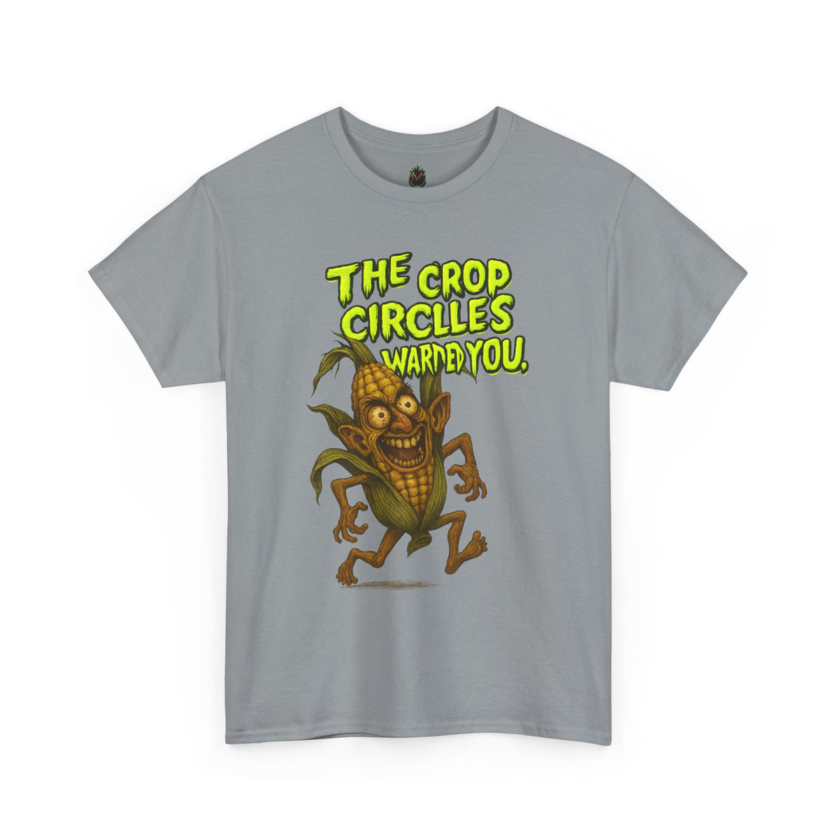 The Crop Circles Warned You – Alien Corn Monster T-Shirt