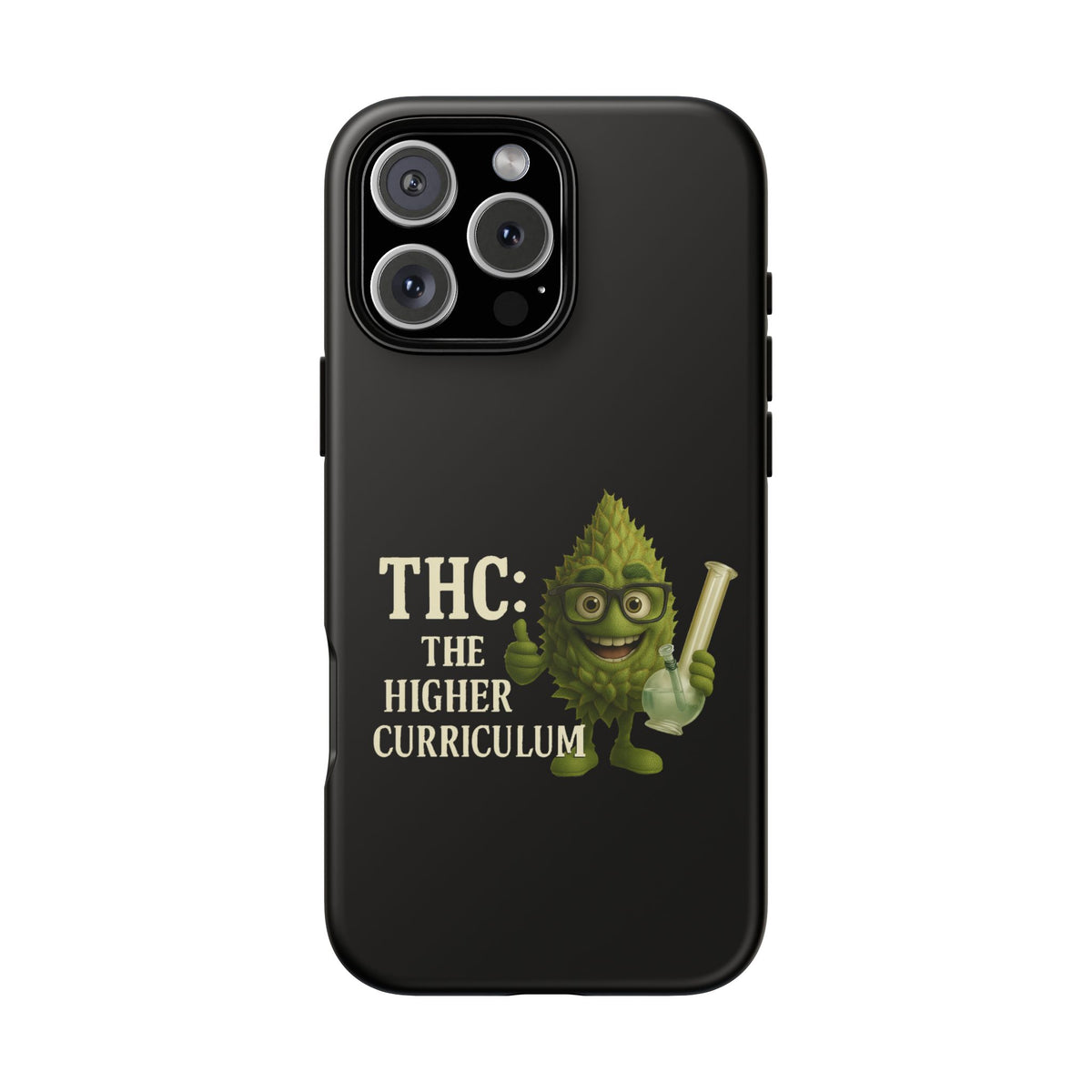 THC The Higher Curriculum Phone Case – Funny Cannabis Nug Cartoon iPhone Case