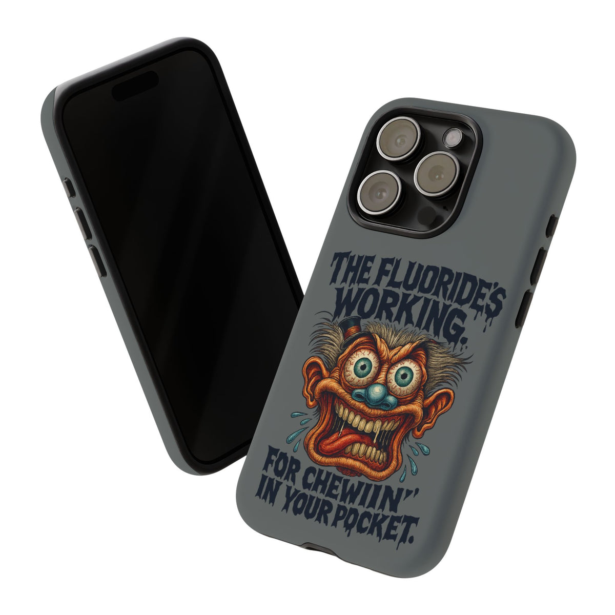 Phone Case — Retro Horror Graphic “The Fluoride’s Working” Shock Art
