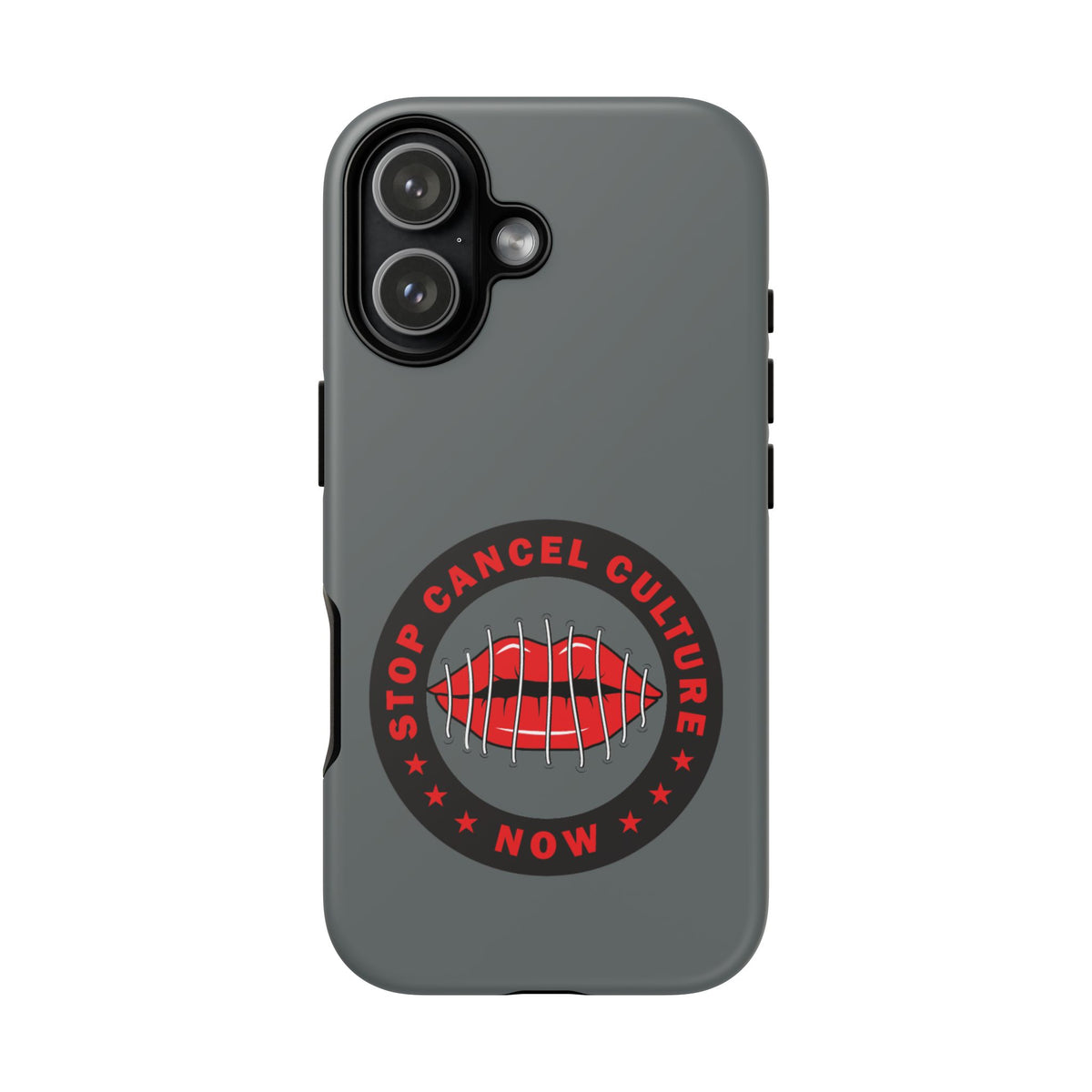 Phone Case — "Stop Cancel Culture Now" Graphic Tough Protective Case