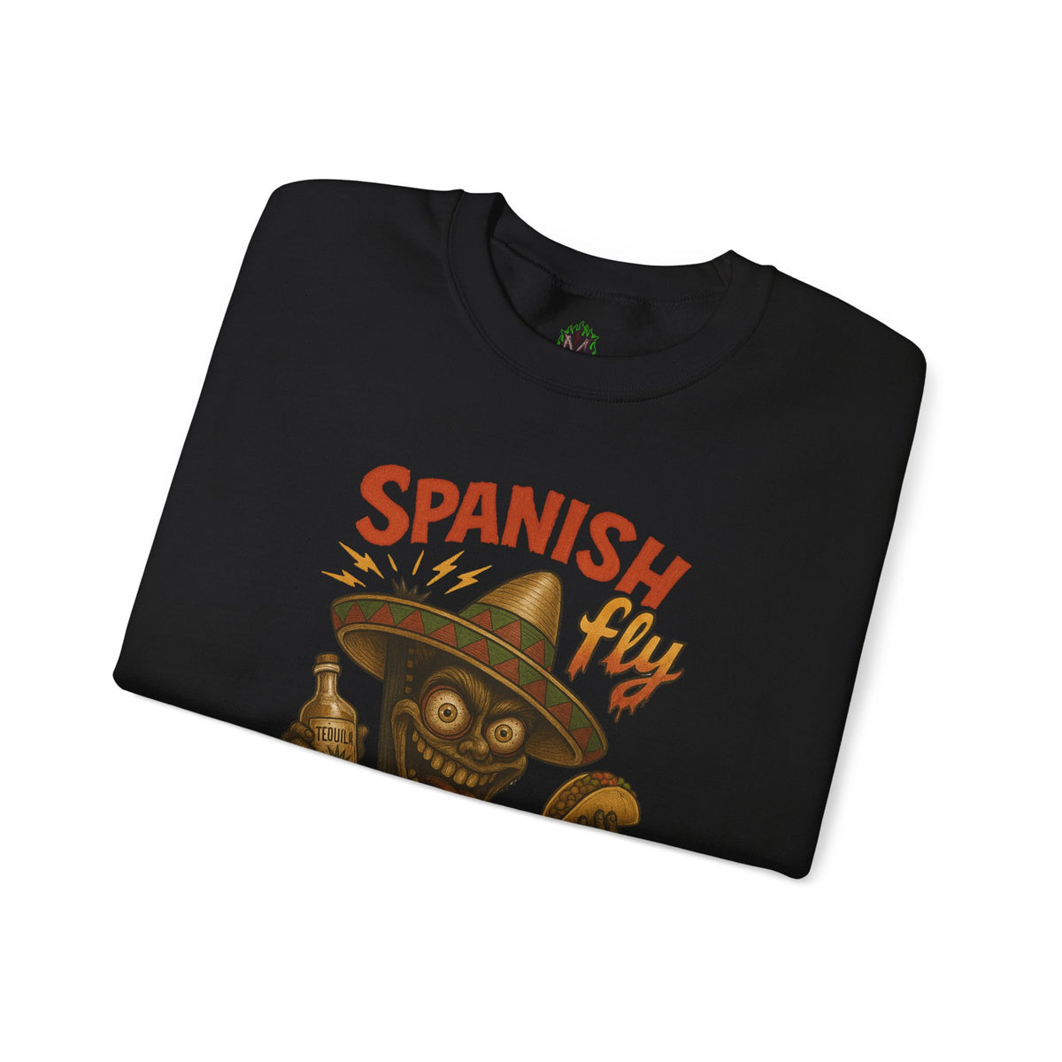 Spanish Fly Crewneck – Tequila & Taco Mayhem Edition