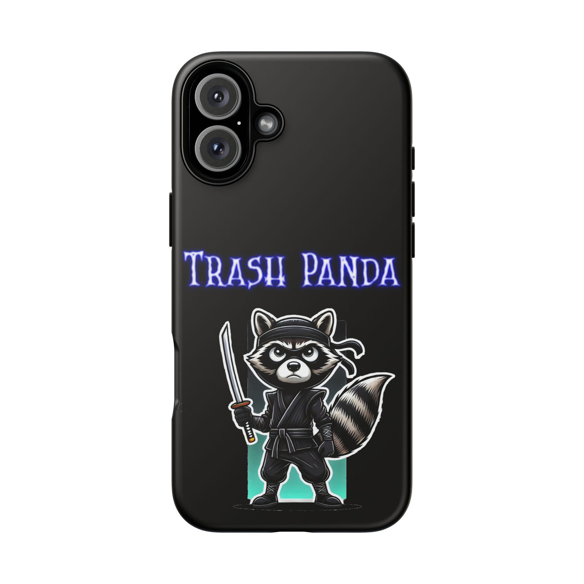 Trash Panda Ninja Phone Case — Cute Raccoon Warrior Protective Case
