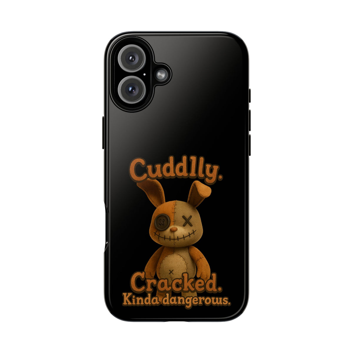 Phone Case — "Cuddly. Cracked. Kinda Dangerous." Cute Creepy Bunny Protective Case