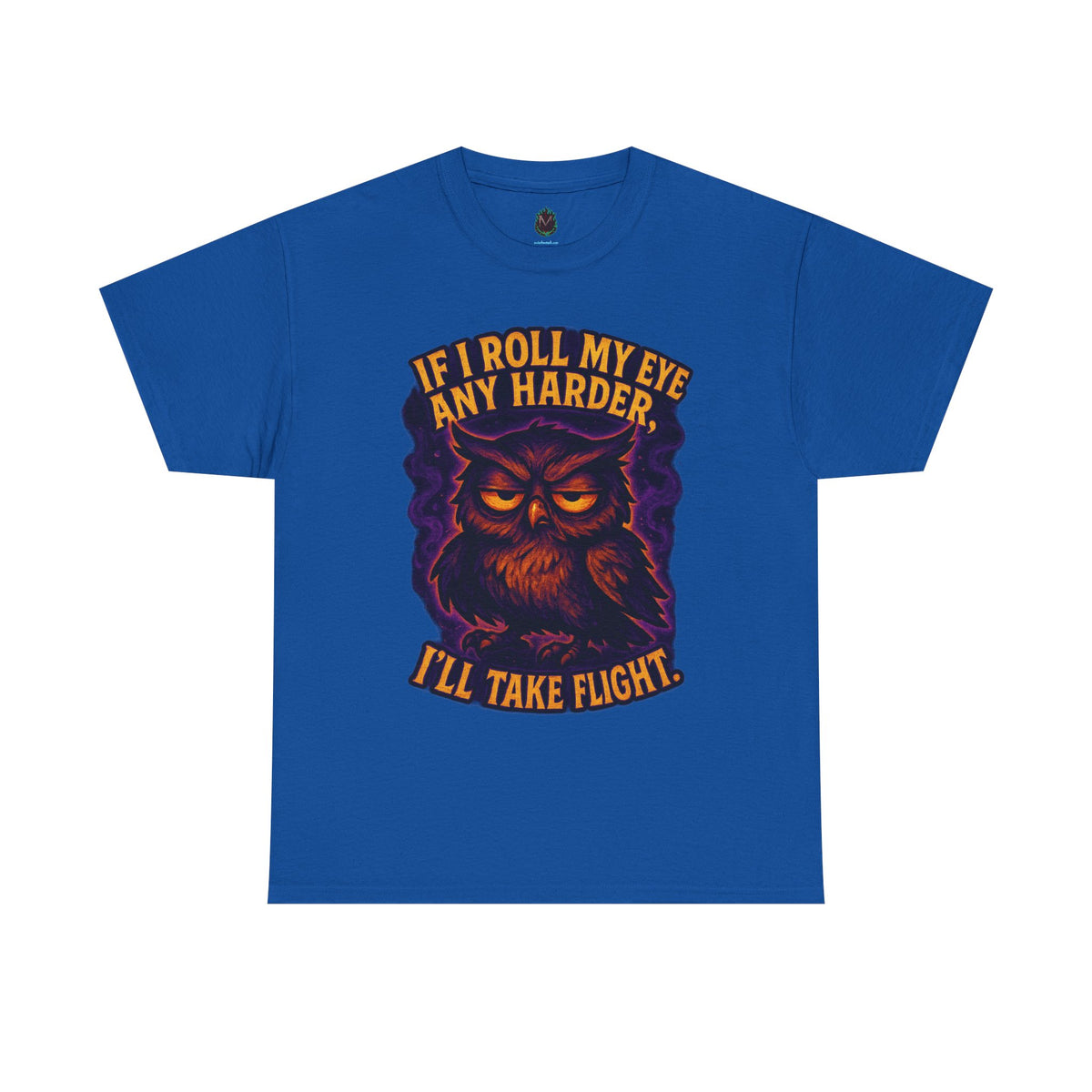 Rolling Eye Owl Tee | If I Roll My Eye Any Harder I'll Take Flight