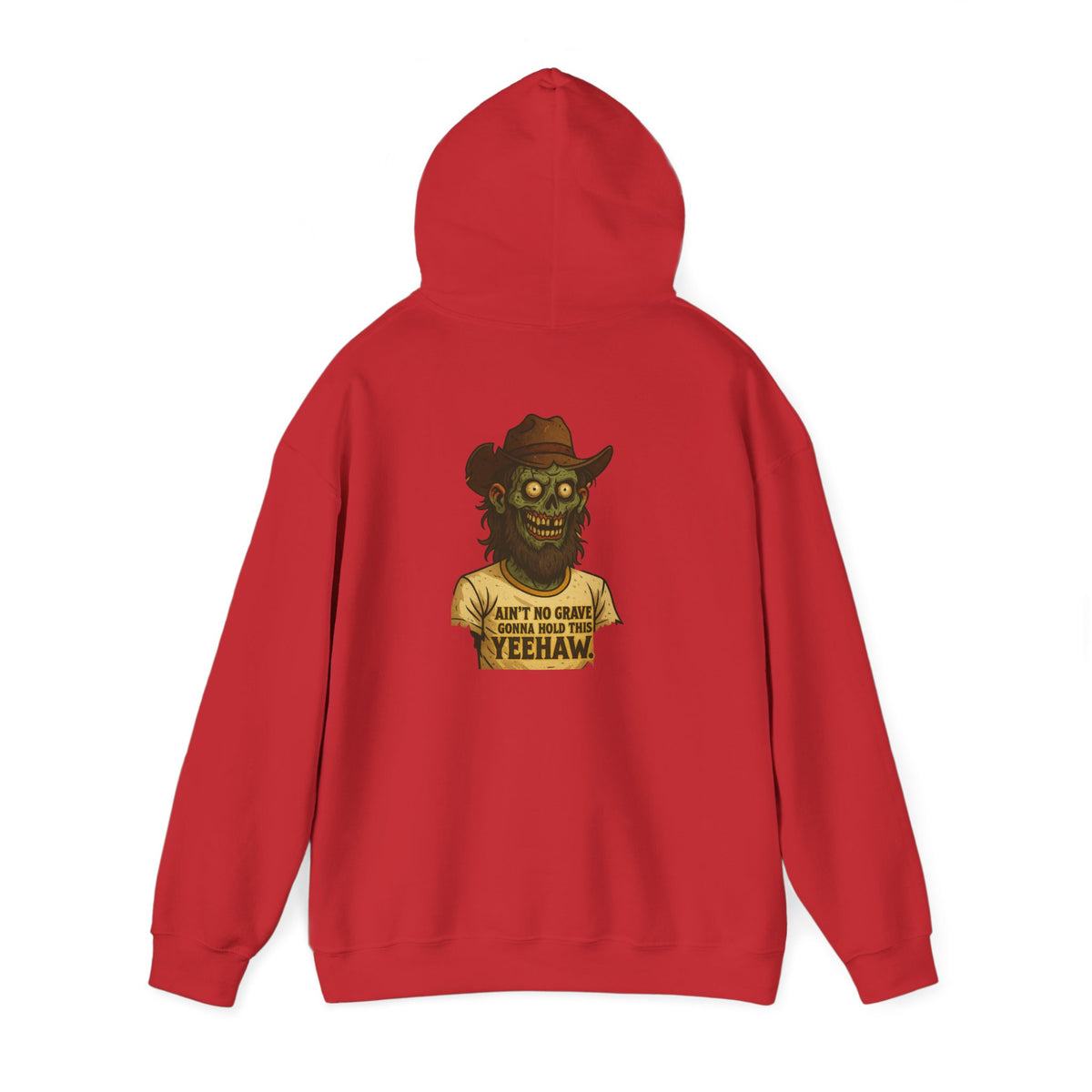 Zombie Cowboy Hoodie — "Ain't No Grave Can Hold This Man Down YEEHAW" Graphic