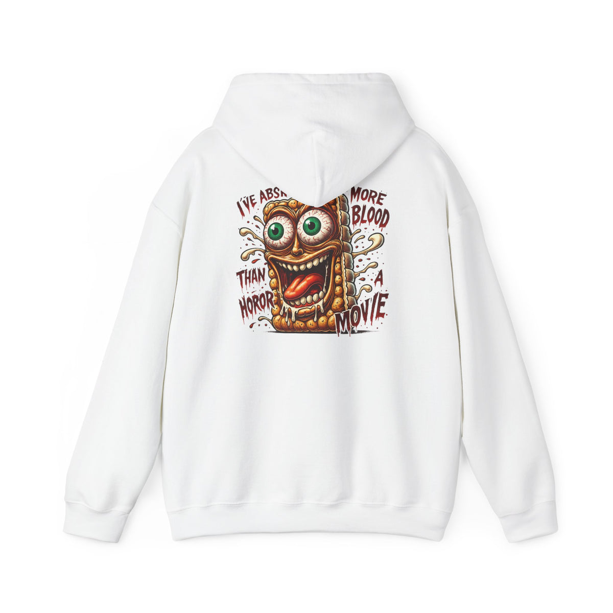 Absorbed More Blood Than a Horror Movie Hoodie