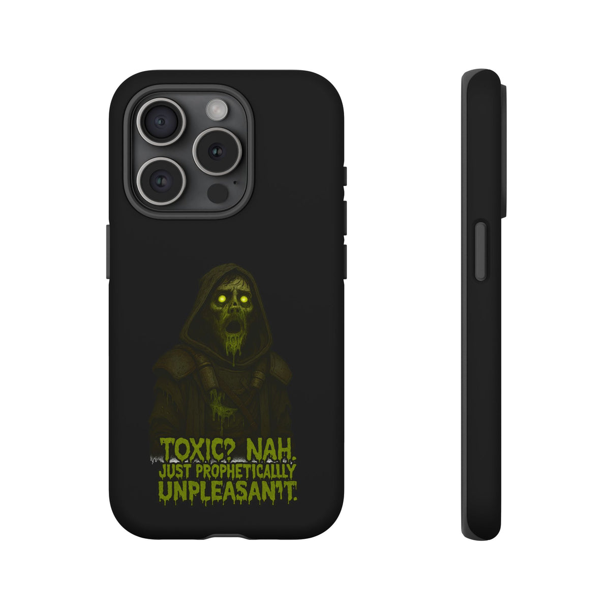 Phone Case — 'Toxic? Nah, Just Prophetically Unpleasant' Neon Grim Reaper Protective Cover