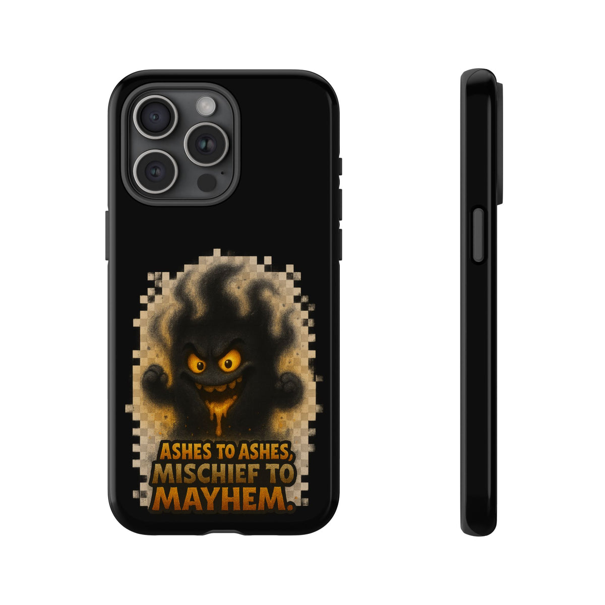 Phone Case — 'Ashes to Ashes, Mischief to Mayhem' Spooky Ghost Protective Case