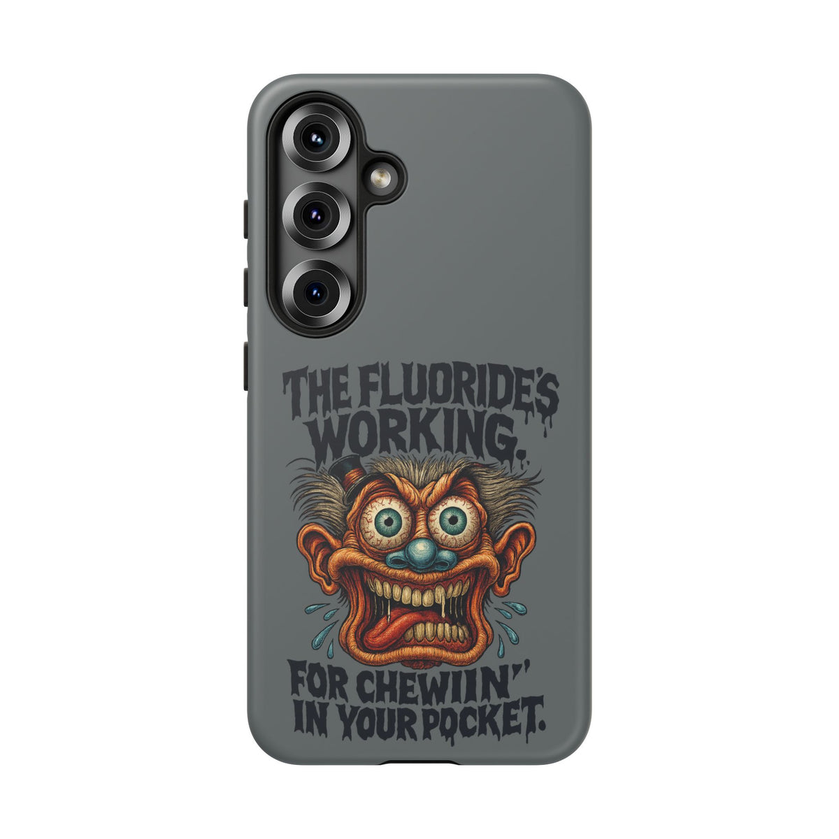Phone Case — Retro Horror Graphic “The Fluoride’s Working” Shock Art