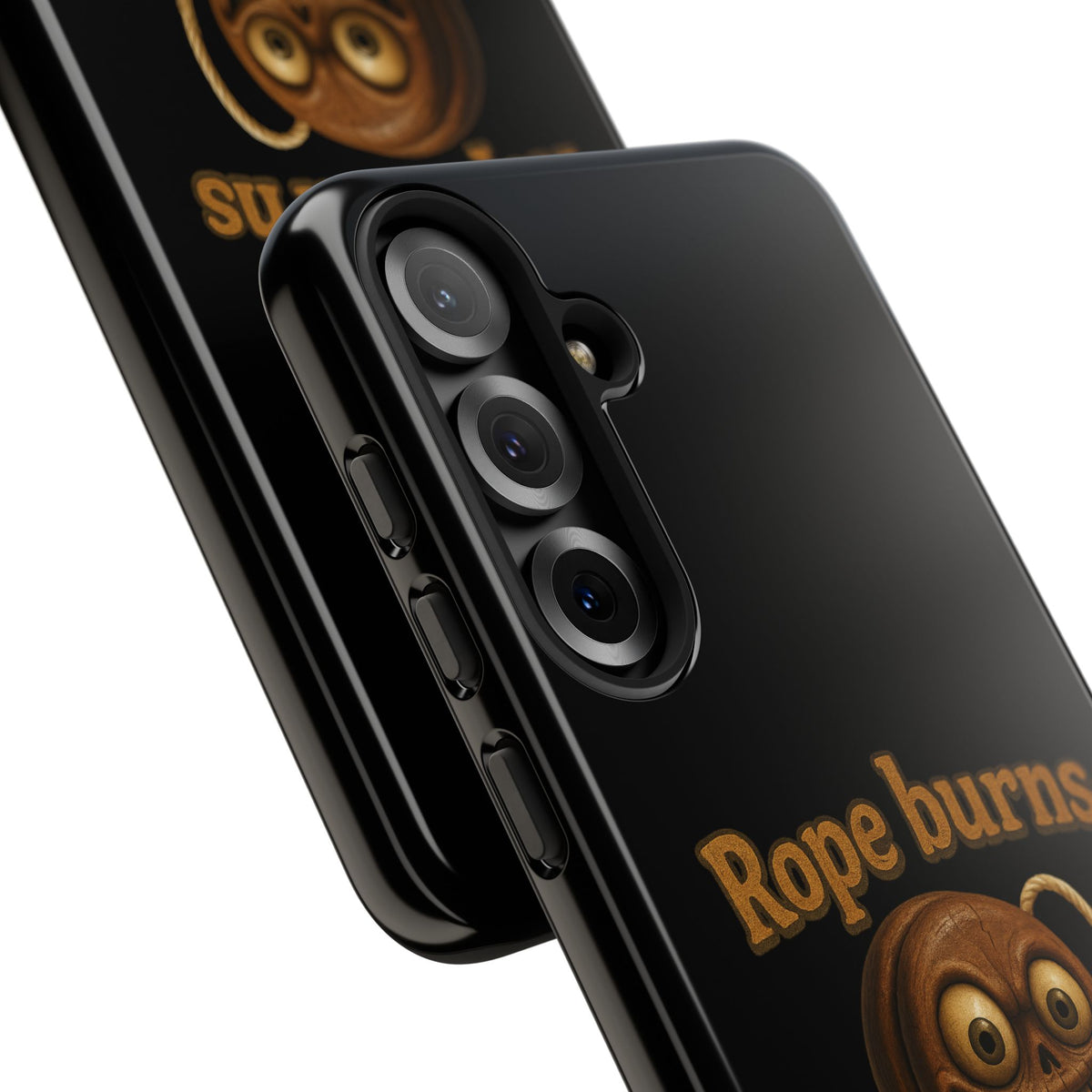 Phone Case — "Rope Burns Build Character" Grinning Cartoon Design