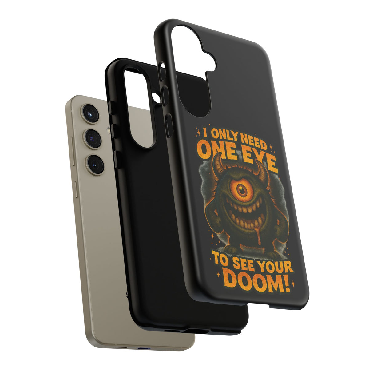 Monster One-Eye Phone Case — "I Only Need One Eye to See Your Doom"