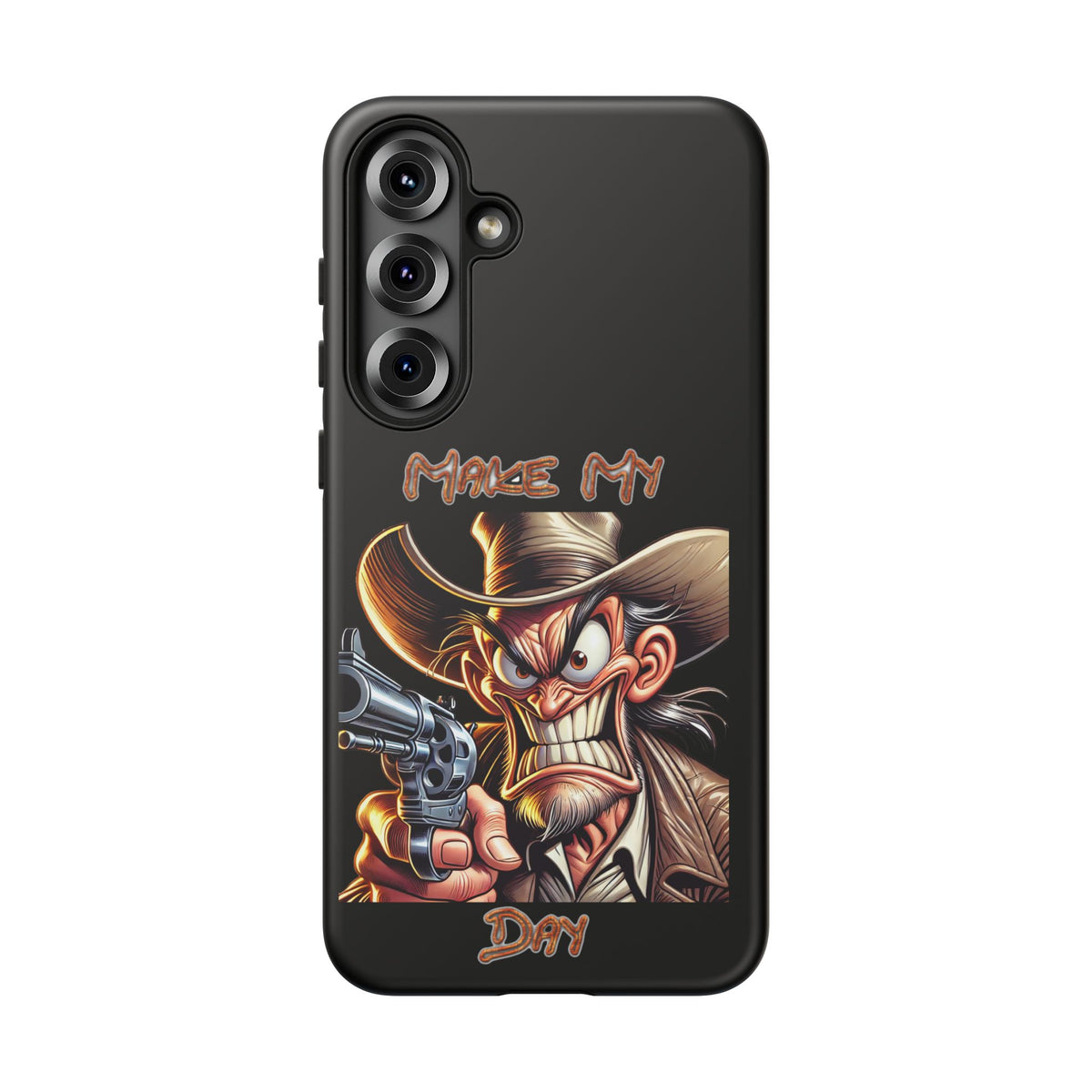 Phone Case - 'Make My Day' Cowboy Revolver Graphic Protective Case