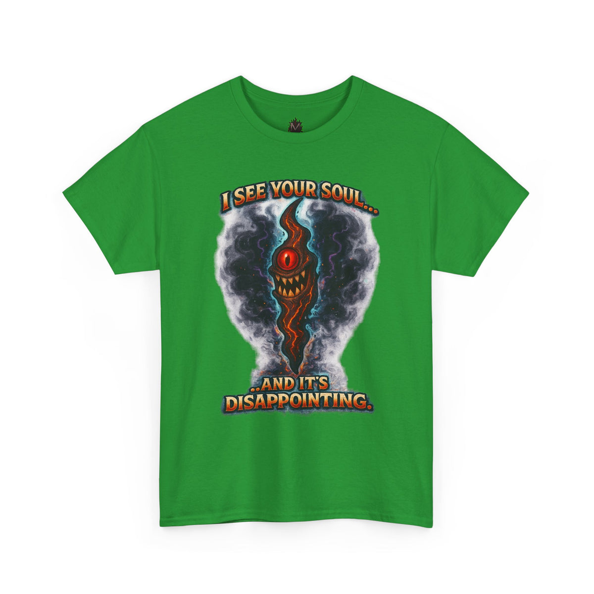 I See Your Soul And It's Disappointing T-Shirt | Horror Eye Graphic Tee