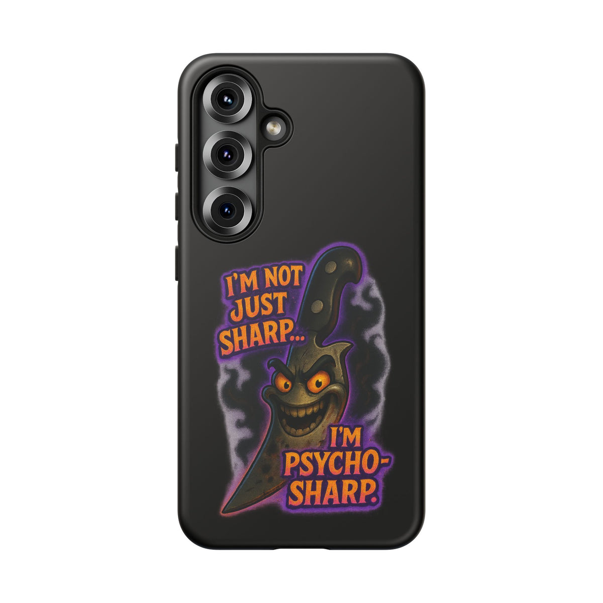 Knife Graphic Phone Case — "I'm Not Just Sharp... I'm Psycho-Sharp" Horror Phone Cover