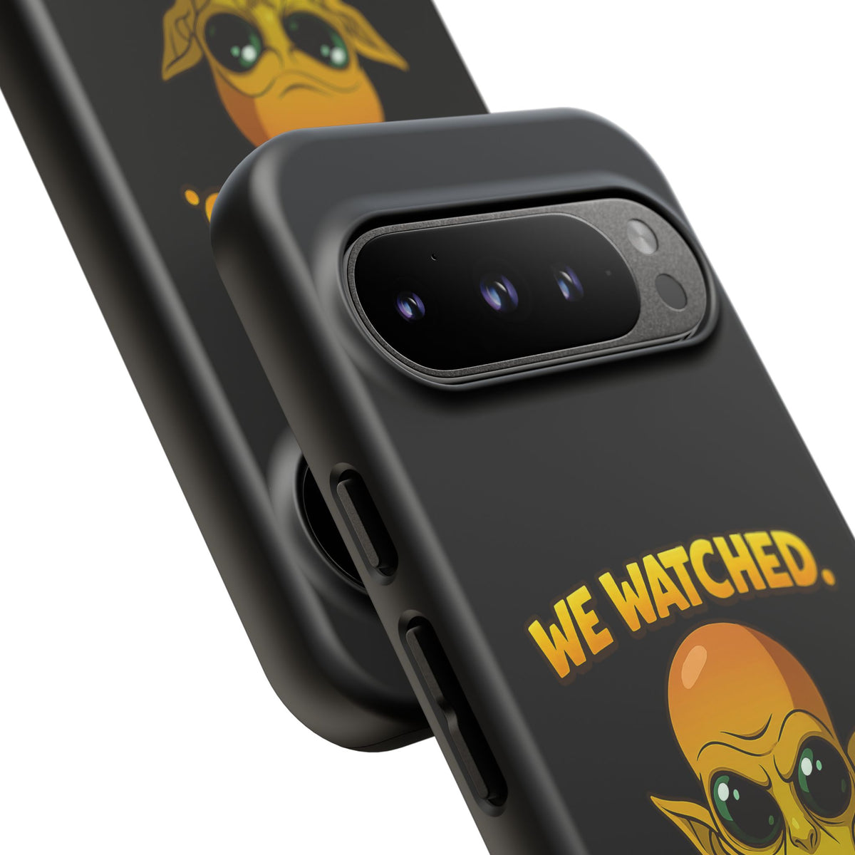 Phone Case — Funny Alien Design: "We Watched. We Judged. We Left Yelp Reviews."