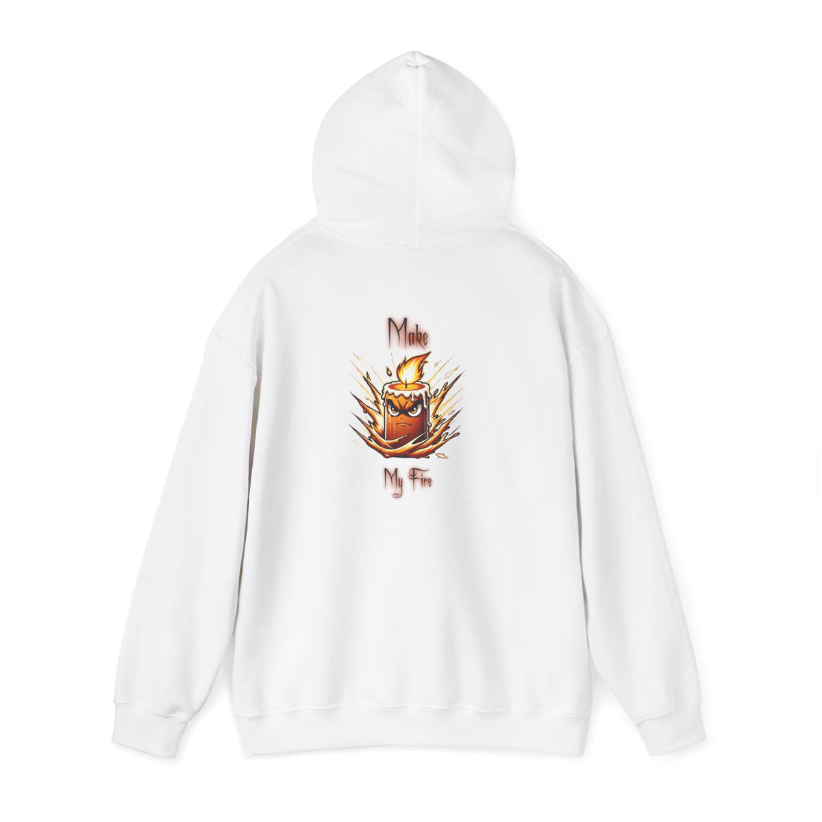 Candle Flame Hoodie — 'Make My Fire' Cozy Graphic Hooded Sweatshirt