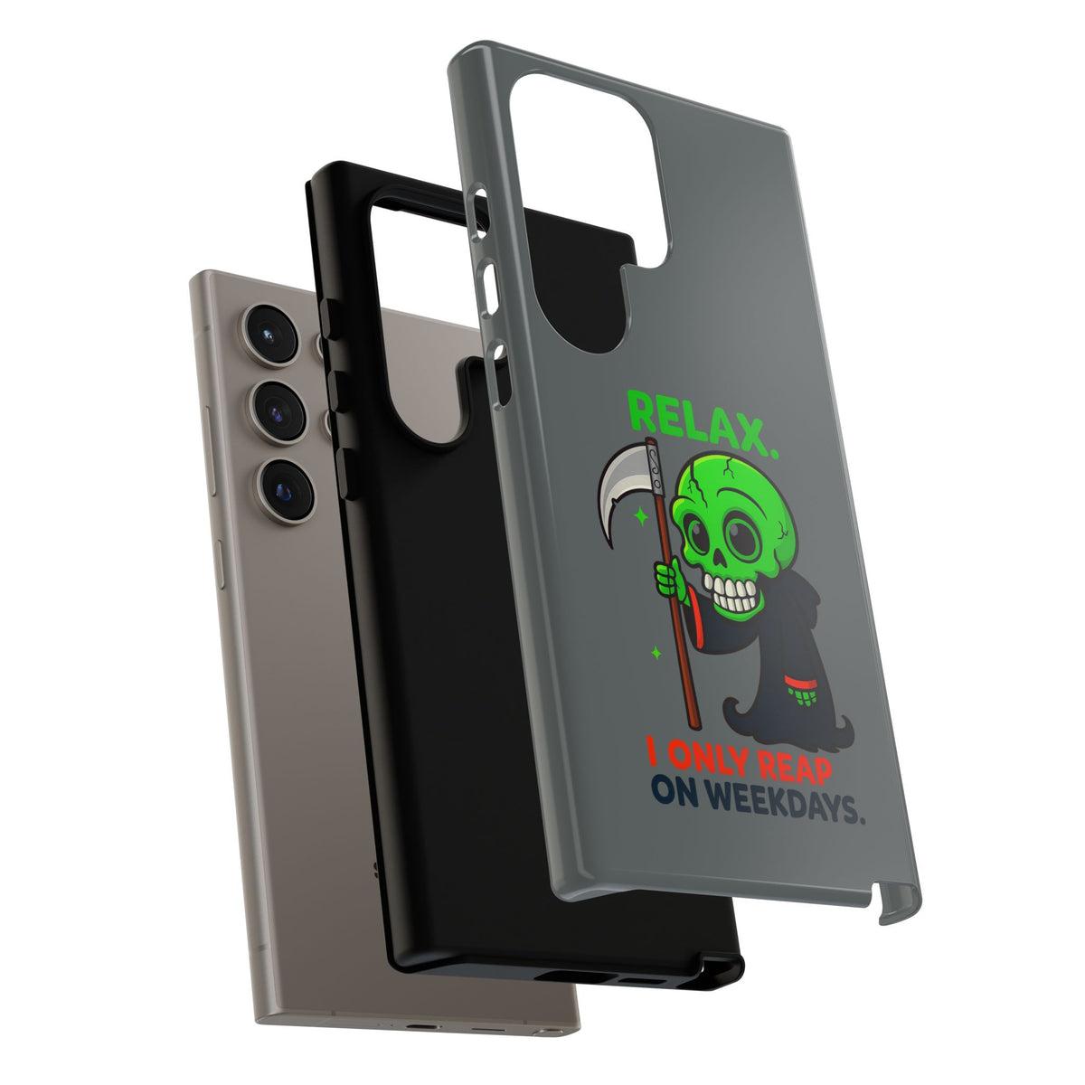 Phone Case — 'Relax. I Only Reap on Weekdays.' Cute Green Grim Reaper Protective Cover