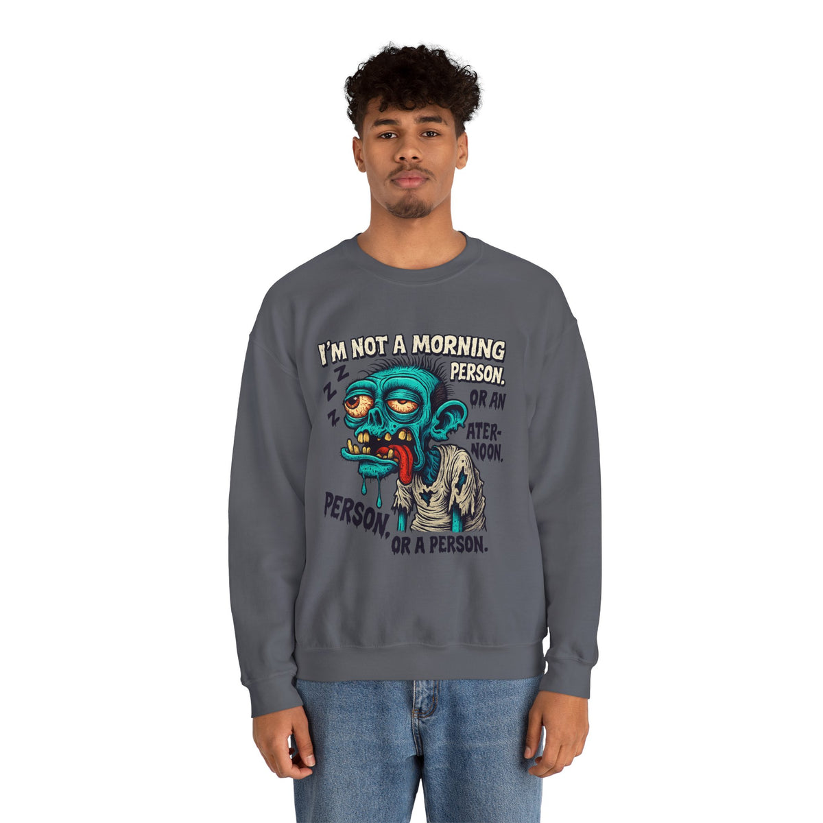 Not a Morning Person Crewneck Sweatshirt