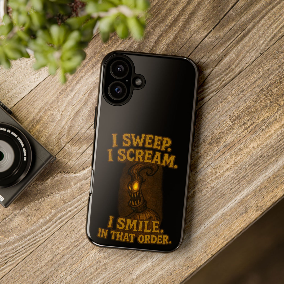 Phone Case — "I Sweep. I Scream. I Smile in That Order." Halloween Horror Design