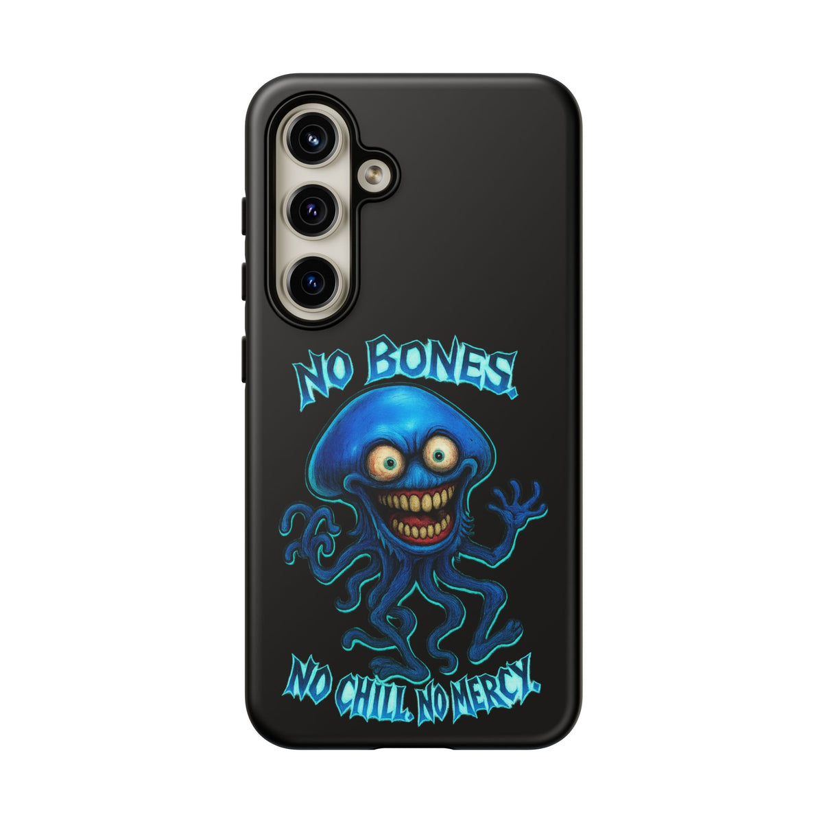 Phone Case — 'No Bones, No Chill, No Mercy' Blue Jellyfish Horror Design