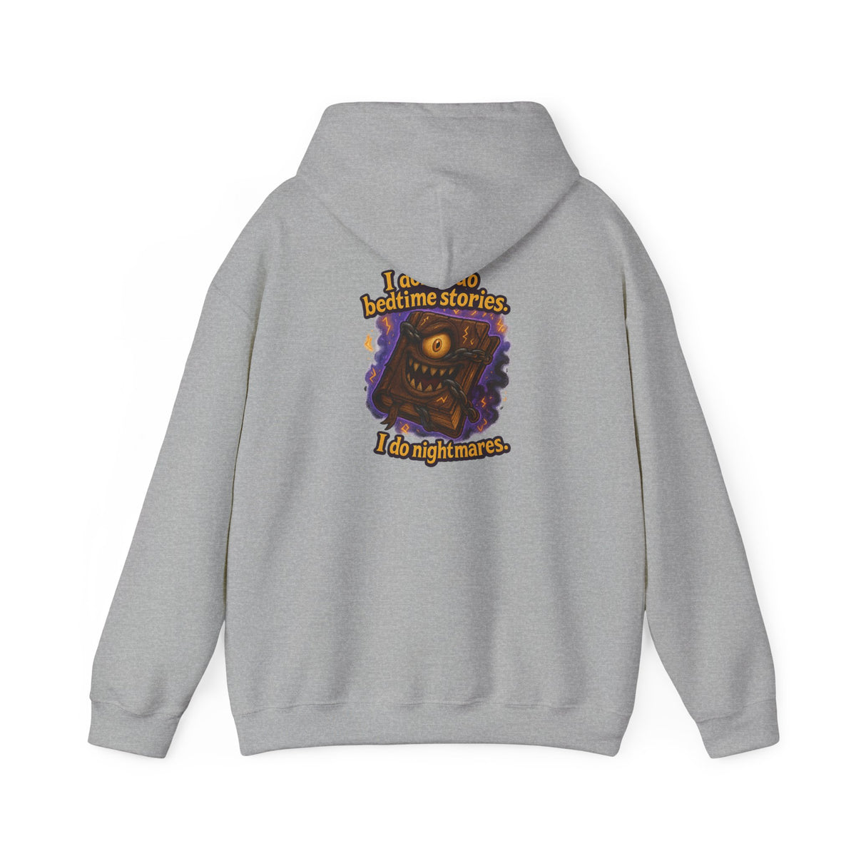 Nightmare Book Hoodie — "I Read Bedtime Stories, I Do Nightmares" Graphic Hoodie
