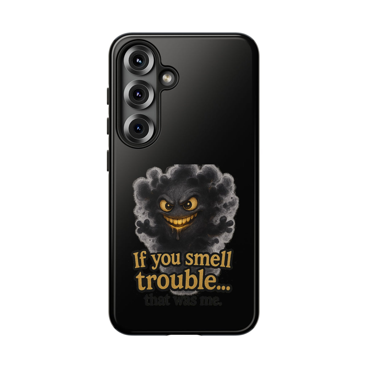 Phone Case — "If You Smell Trouble" Grinning Smoke Monster Protective Case