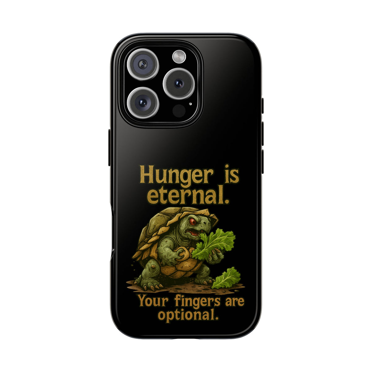 Phone Case — 'Hunger Is Eternal, Your Fingers Are Optional' Turtle Snack Graphic
