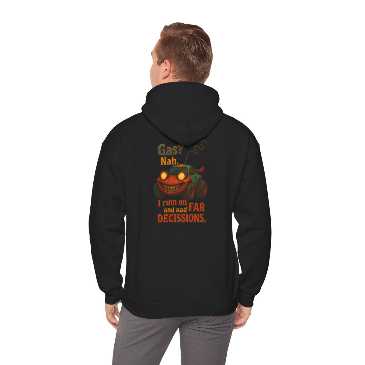 Hoodie — "Nah. I Run on Bad Decisions" Vintage Cartoon Car Graphic