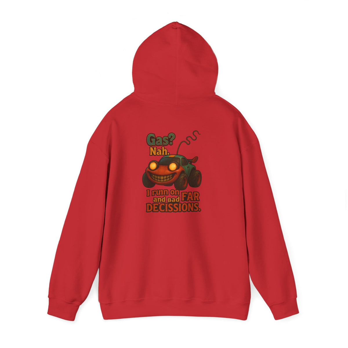 Hoodie — "Nah. I Run on Bad Decisions" Vintage Cartoon Car Graphic
