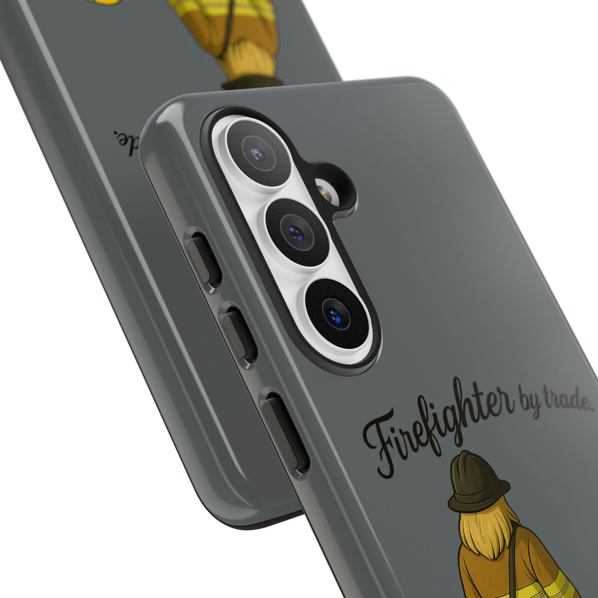 Firefighter Protector Phone Case — “Firefighter by trade, Protector by choice”