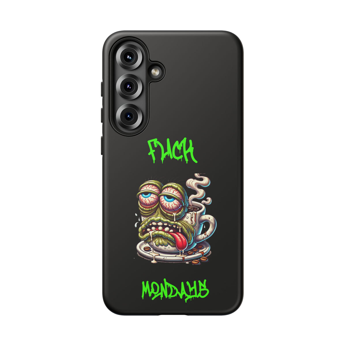 Phone Case — "F*** Monday" Grotesque Coffee Monster Shock Art