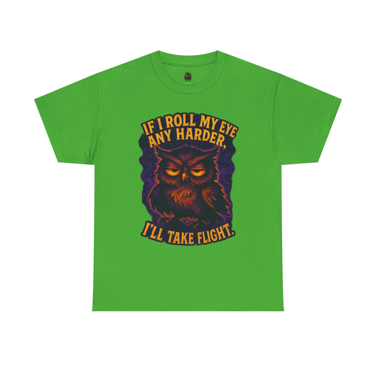 Rolling Eye Owl Tee | If I Roll My Eye Any Harder I'll Take Flight