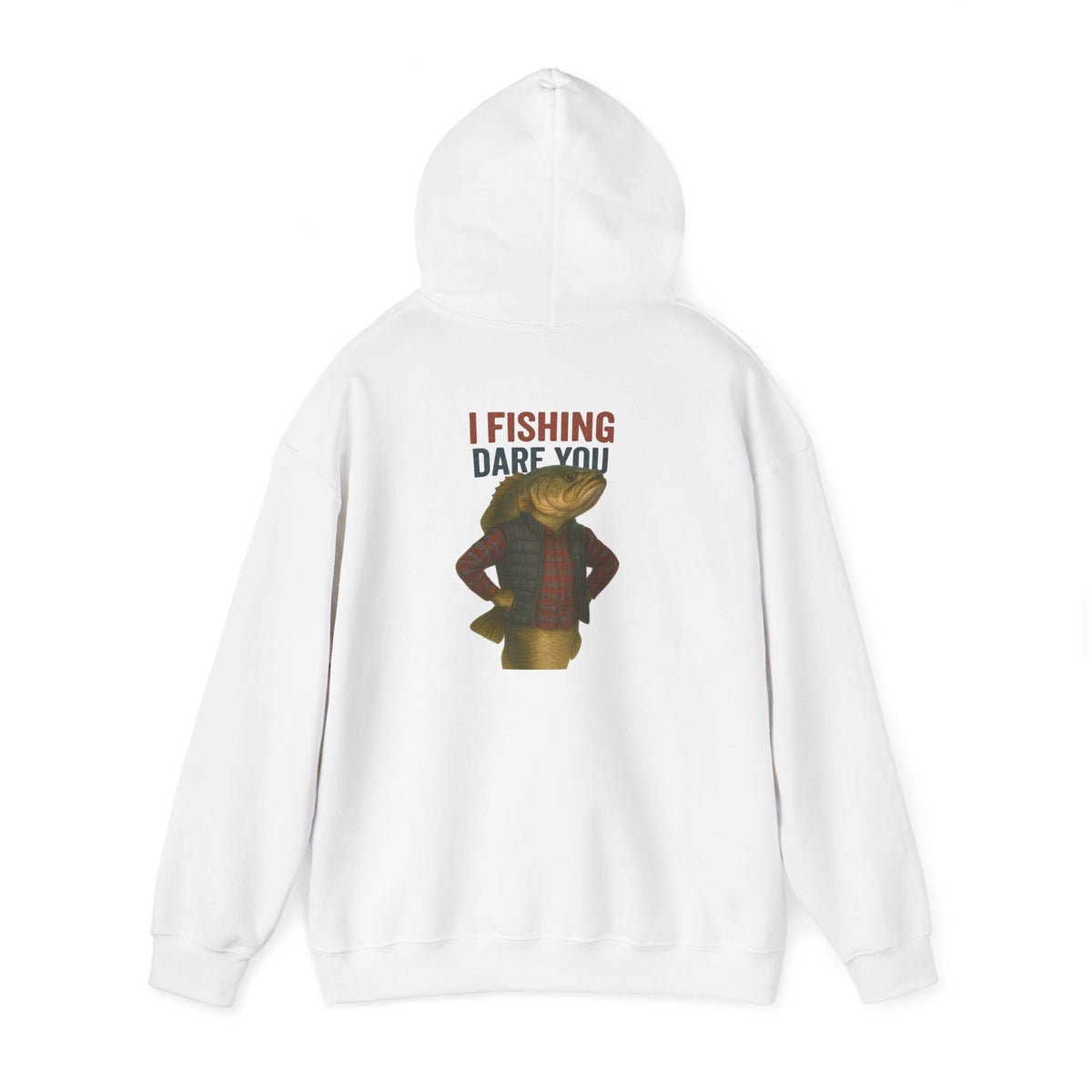 I Fishing Dare You Hoodie – Tough Bass Edition