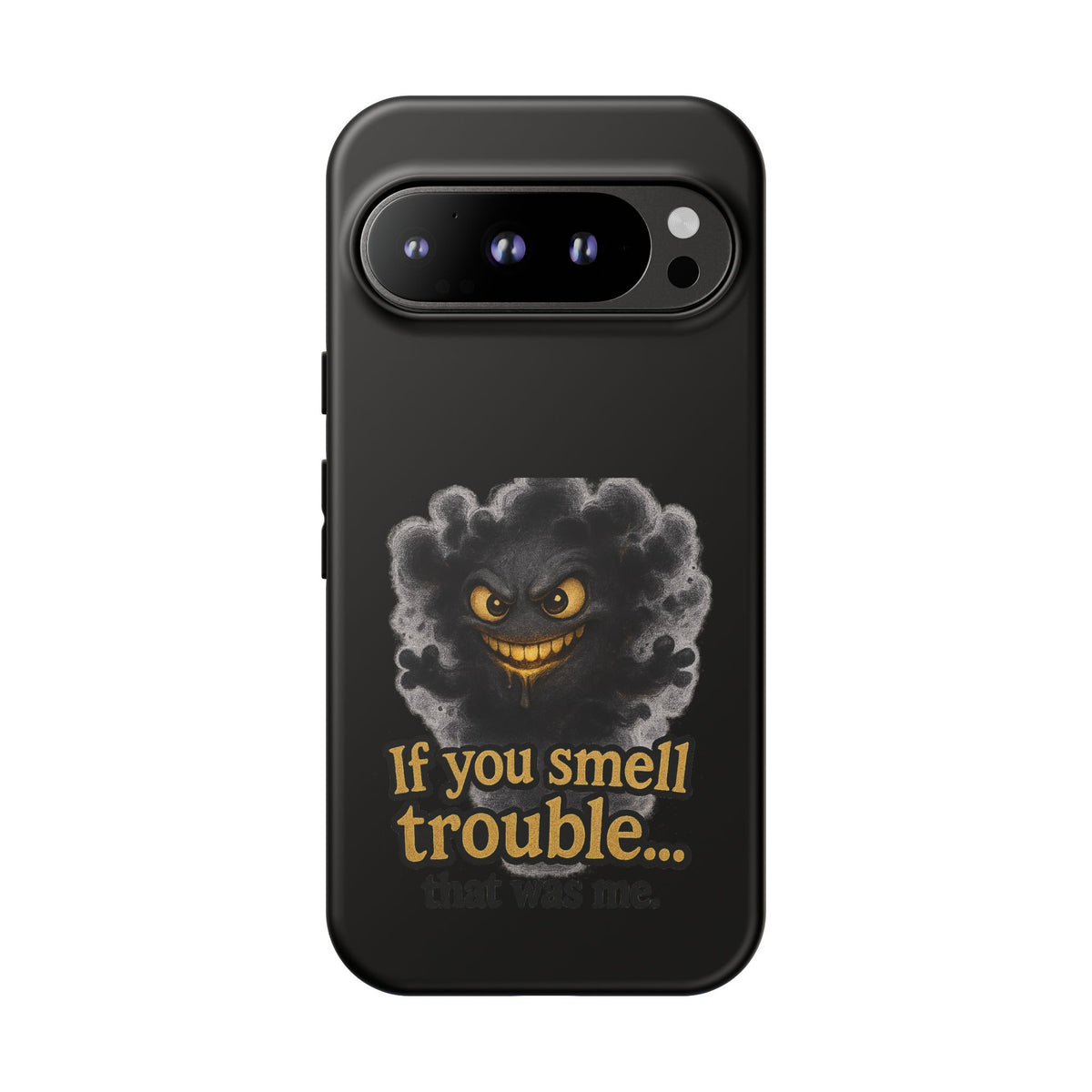 Phone Case — "If You Smell Trouble" Grinning Smoke Monster Protective Case