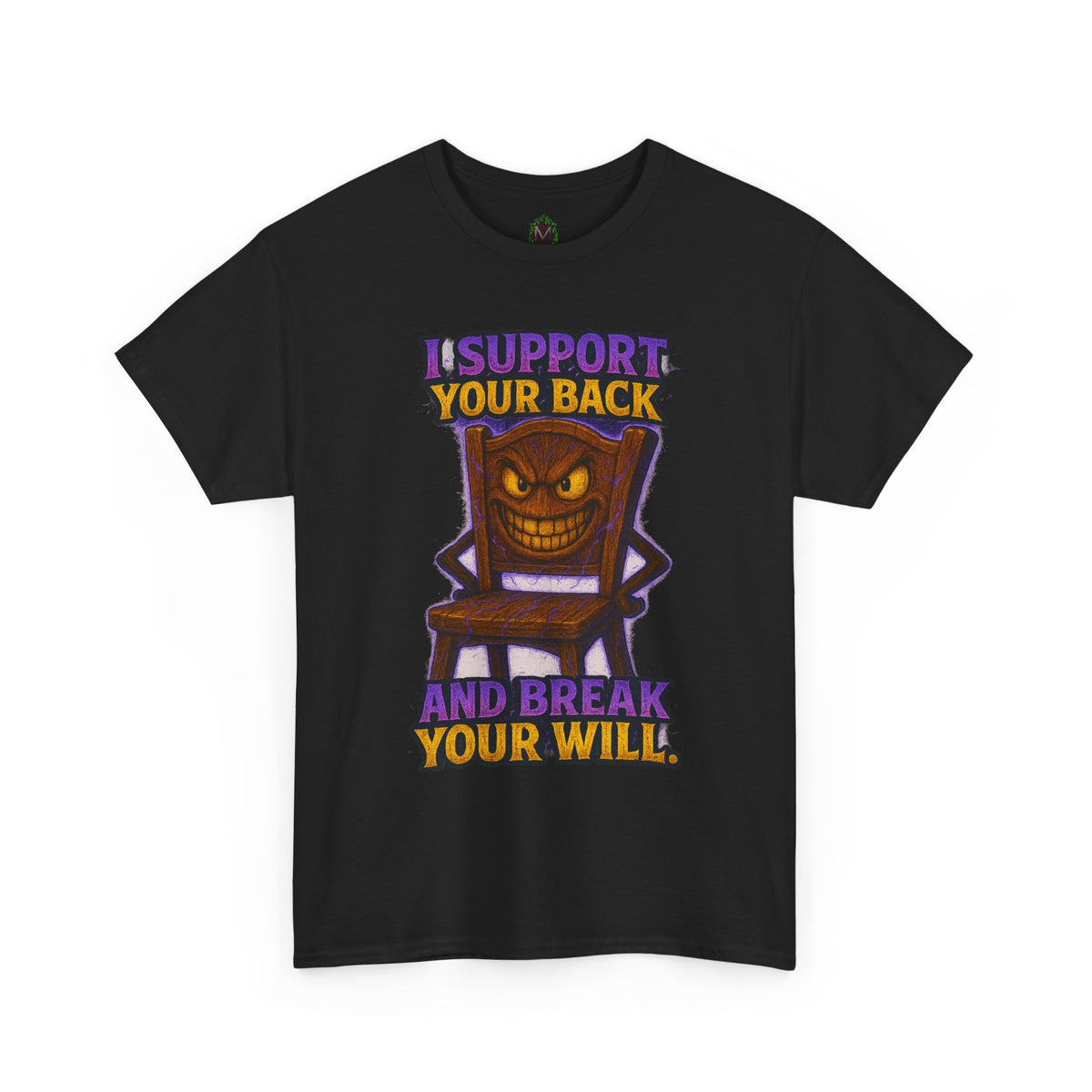 Evil Chair Character T-Shirt | I Support Your Back and Break Your Will