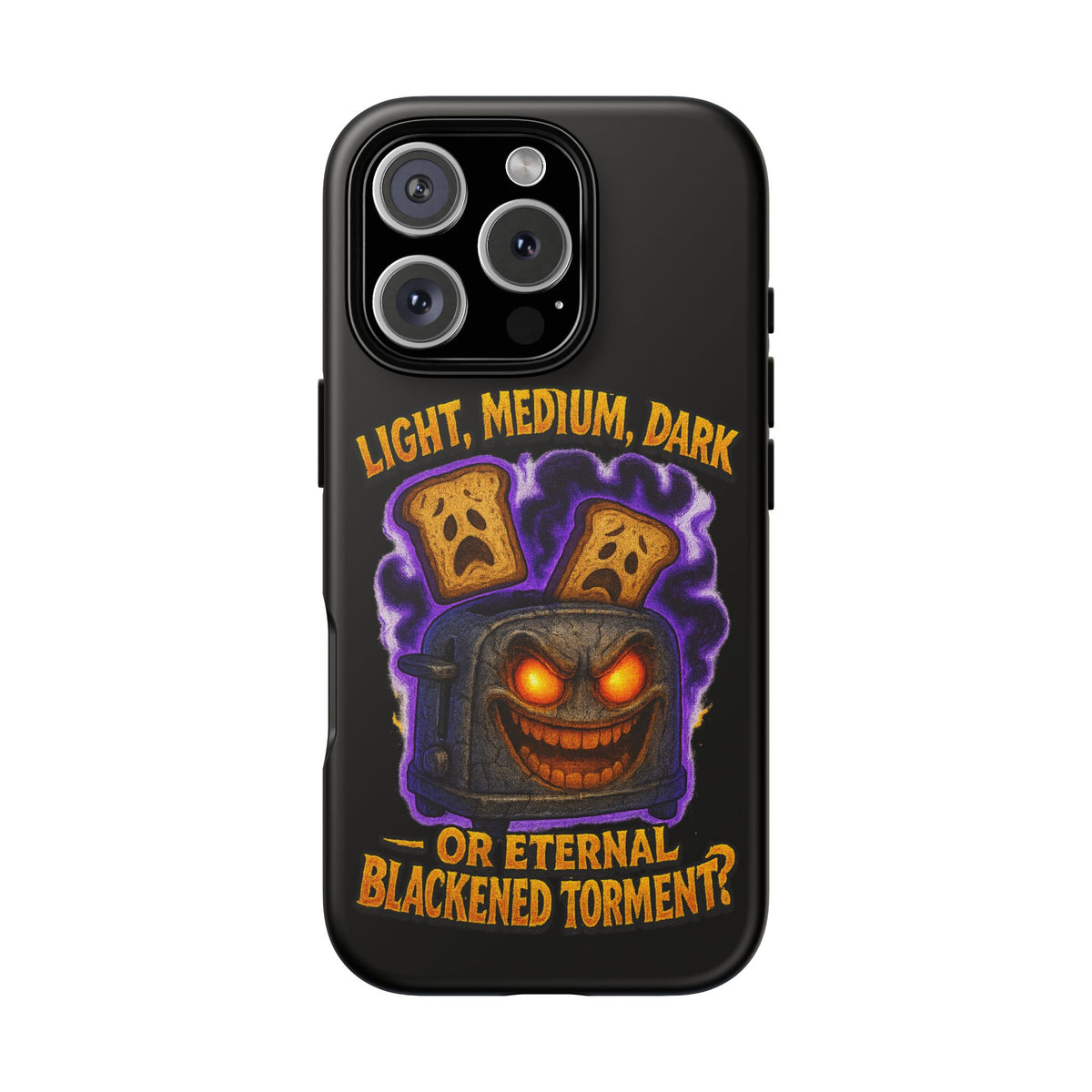 Phone Case — 'Light, Medium, Dark or Eternal Blackened Torment?' Spooky Toast & Toaster Horror Design