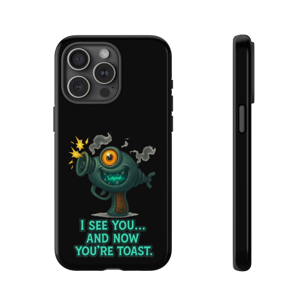 Phone Case — Cute Zombie Blaster Design with "I See You... And Now You're Toast"