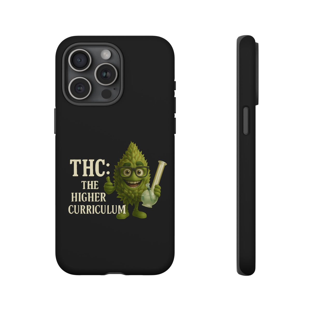 THC The Higher Curriculum Phone Case – Funny Cannabis Nug Cartoon iPhone Case