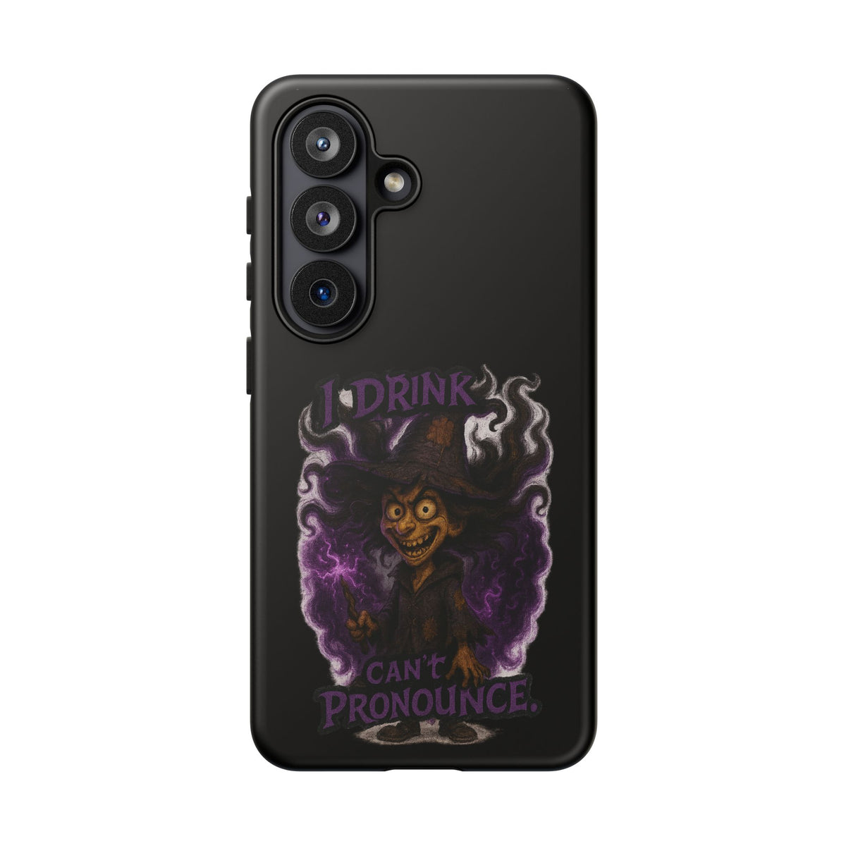 Phone Case — Witch Illustration "I Drink, Can't Pronounce" Protective Cover