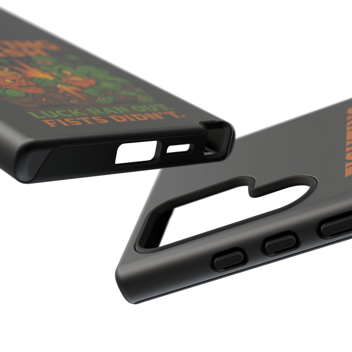 Phone Case — "Fighting Irish: Luck Ran Out, Fists Didn’t" St. Patrick’s Protective Cover