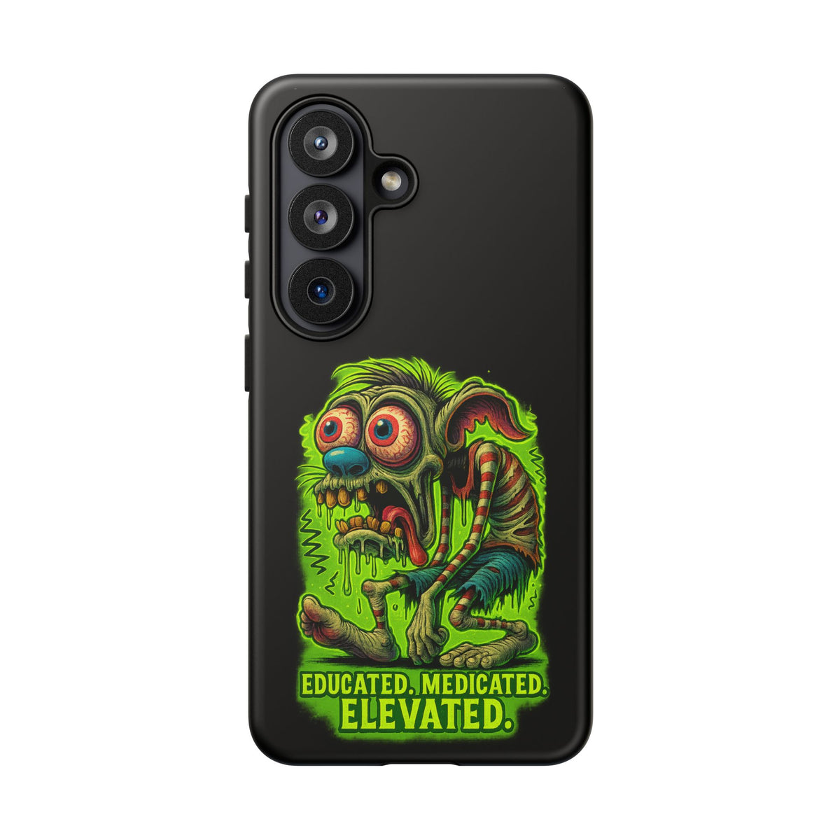 Phone Case — "Educated. Medicated. Elevated." Neon Monster Design