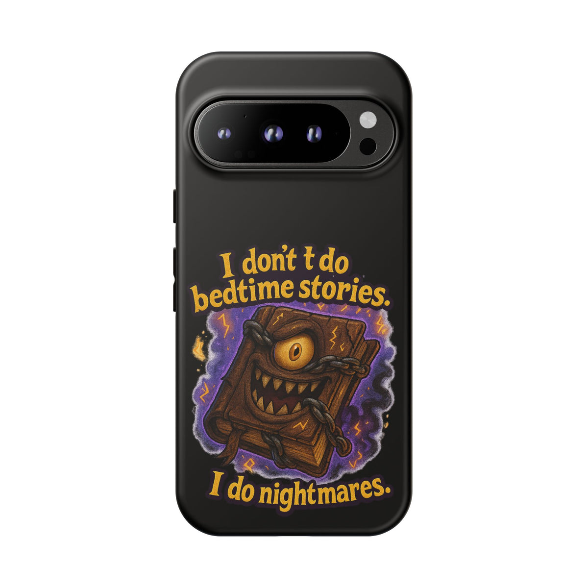 Phone Case — "I Don't Do Bedtime Stories, I Do Nightmares" Horror Book Design