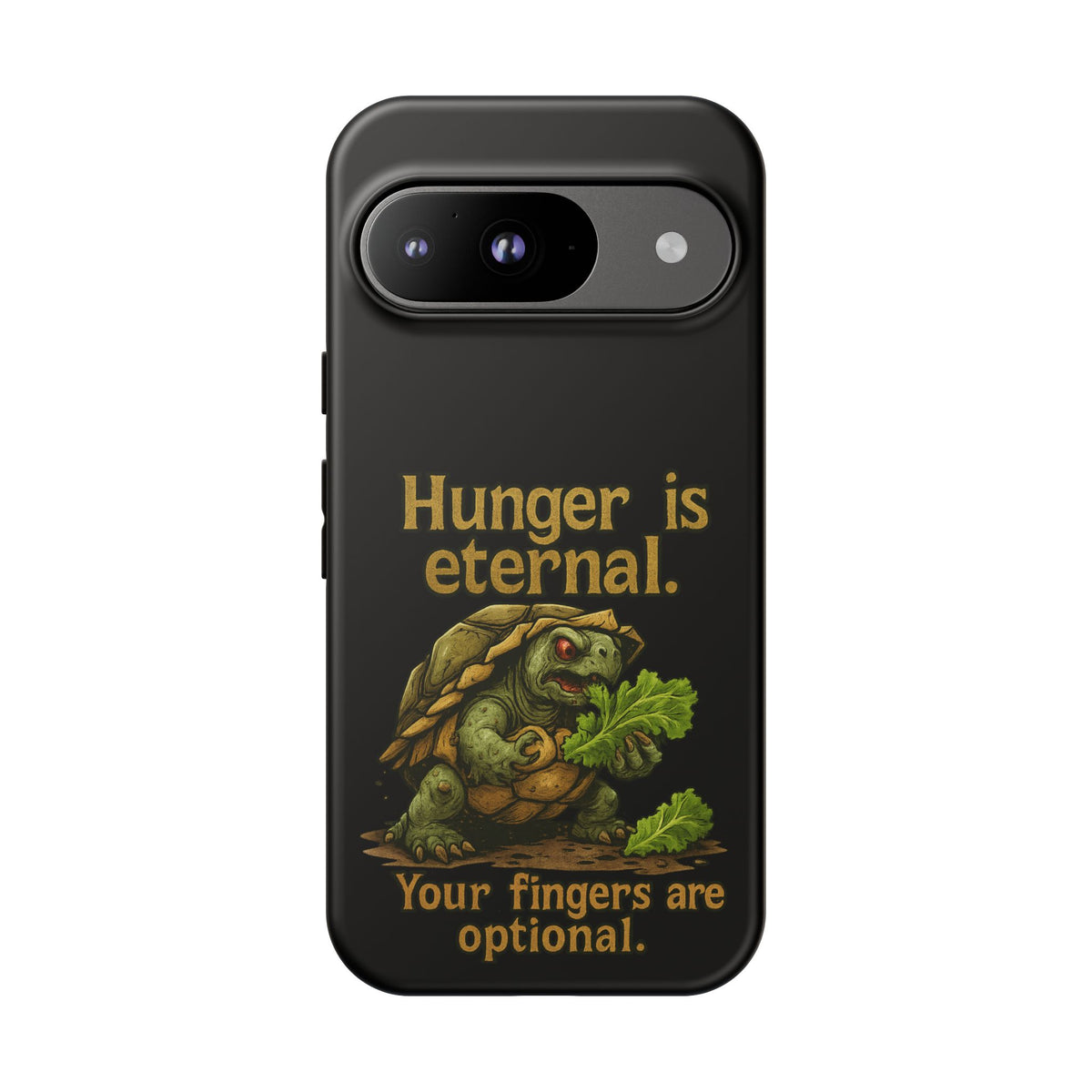 Phone Case — 'Hunger Is Eternal, Your Fingers Are Optional' Turtle Snack Graphic